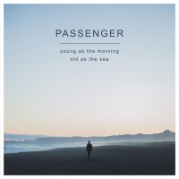 Purchase Passenger - Young As The Morning Old As The Sea (Deluxe Edition)