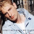 Buy Newton - Sometimes When We Touch (MCD) Mp3 Download