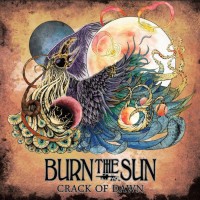 Purchase Burn The Sun - Crack Of Dawn (EP)