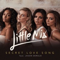 Purchase Little Mix - Secret Love Song (Feat. Jason Derulo) (CDS)