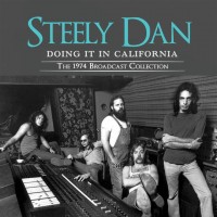 Purchase Steely Dan - Doing It In California: The 1974 Broadcast Collection (Live) CD1