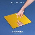 Buy Synapson - All In You (Feat. Anna Kova) (CDS) Mp3 Download