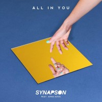 Purchase Synapson - All In You (Feat. Anna Kova) (CDS)