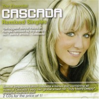 Purchase Cascada - The Essential Cascada Remixed Singles CD1
