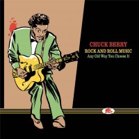 Purchase Chuck Berry - Rock And Roll Music Any Old Way You Choose It Cd 1: Studio 1954-1957