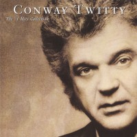 Purchase Conway Twitty - The #1 Hits Collection CD1