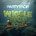 Buy Party Favor - Wiggle Wop (CDS) Mp3 Download