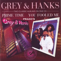 Purchase Grey & Hanks - Prime Time / You Fooled Me