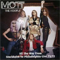 Purchase Mott The Hoople - All The Way From Stockholm To Philadelphia – Live 71/72 CD1