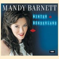 Purchase Mandy Barnett - Winter Wonderland