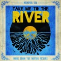 Buy VA - Take Me To The River- Music From The Motion Picture Mp3 Download