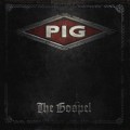 Buy Pig - The Gospel Mp3 Download