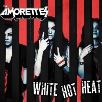 Purchase The Amorettes - White Hot Heat