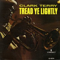 Purchase Clark Terry - Tread Ye Lightly (VLS)