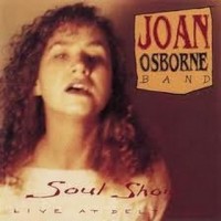 Purchase Joan Osborne - Soul Show: Live At Delta 88