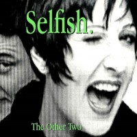Purchase The Other Two - Selfish (MCD)