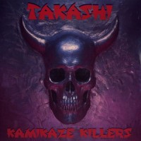 Purchase Takashi - Kamikaze Killers (EP)