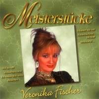 Purchase Veronika Fischer - Meisterstucke