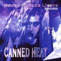 Purchase Canned Heat - House Of Blue Lights