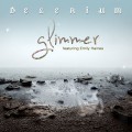 Buy Delerium - Glimmer (Remixes) Mp3 Download