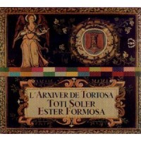 Purchase Toti Soler - L'arxiver De Tortosa (With Ester Formosa)