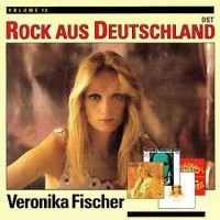 Purchase Veronika Fischer - Rock Aus Deutschland