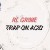 Buy Rl Grime - Trap On Acid (CDS) Mp3 Download