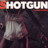 Purchase Shotgun - Ladies Choice (Vinyl)