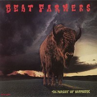 Purchase The Beat Farmers - The Pursuit Of Happiness