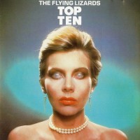 Purchase The Flying Lizards - Top Ten