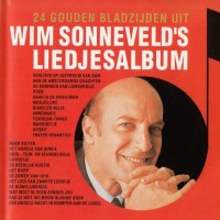 Purchase Wim Sonneveld - 24 Gouden Bladzijden Uit Wim Sonneveld's Liedjesalbum CD1