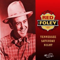 Purchase Red Foley - Tennessee Saturday Night CD1