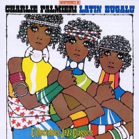 Purchase Charlie Palmieri - Latin Bugalu (Vinyl)