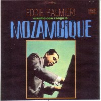 Purchase Eddie Palmieri - Mambo Con Conga Es Mozambique (Vinyl)