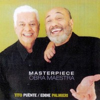 Purchase Eddie Palmieri - Masterpiece / Obra Maestra (With Tito Puente)