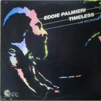 Purchase Eddie Palmieri - Timeless Live Recordings (Reissued 1997) (Live)