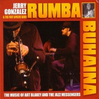 Purchase Jerry Gonzalez - Rumba Buhaina (With The Fort Apache Band)