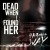 Buy Dead When I Found Her - Harm's Way Mp3 Download