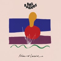 Purchase Bag Raiders - Friend Inside (EP)