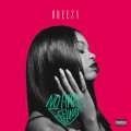 Buy Dreezy - No Hard Feelings Mp3 Download