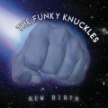 Buy The Funky Knuckles - New Birth Mp3 Download