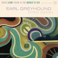 Purchase Earl Greyhonud - Besides Seasides (EP)