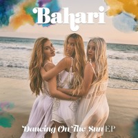 Purchase Bahari - Dancing On The Sun (EP)