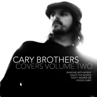 Purchase Cary Brothers - Covers Volume Two (EP)