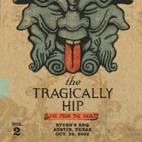 Purchase The Tragically Hip - Live From The Vault : Volume 2 CD1