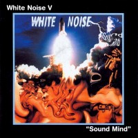 Purchase White noise - White Noise V, Sound Mind
