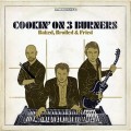 Buy Cookin On 3 Burners - Baked Broiled & Fried Mp3 Download
