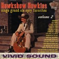 Buy Hawkshaw Hawkins - Hawkshaw Hawkins Sings Grand Ole Opry Favorites, Volume 2 (Vinyl) Mp3 Download