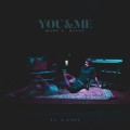 Buy Marc E. Bassy - You & Me (Feat. G-Eazy) (CDS) Mp3 Download