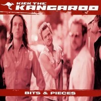 Purchase Kick The Kangaroo - Bits & Pieces